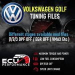 VW Golf ECU Tuning Files Stage 1 + 2, EGR OFF, DPF OFF, Remap Files